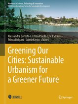 Advances in Science, Technology & Innovation - Greening Our Cities: Sustainable Urbanism for a Greener Future