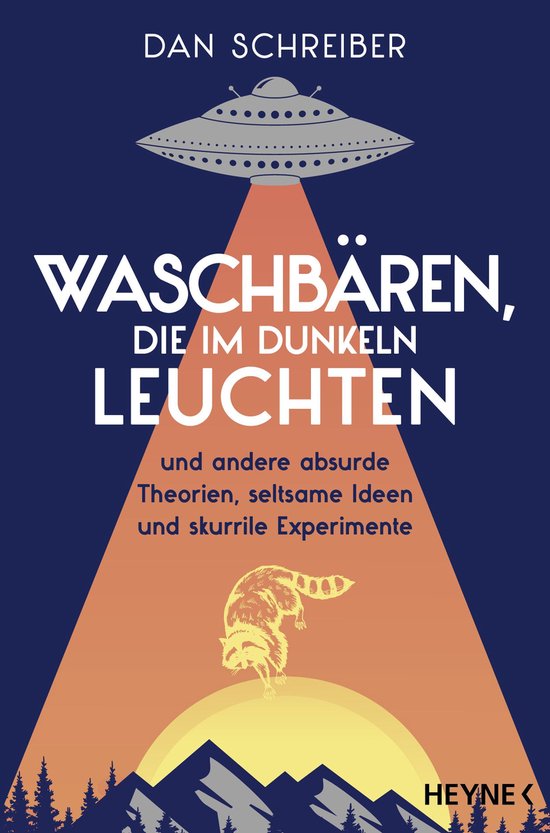 Absurde Theorien 1 - Waschbären, die im Dunkeln leuchten - cover