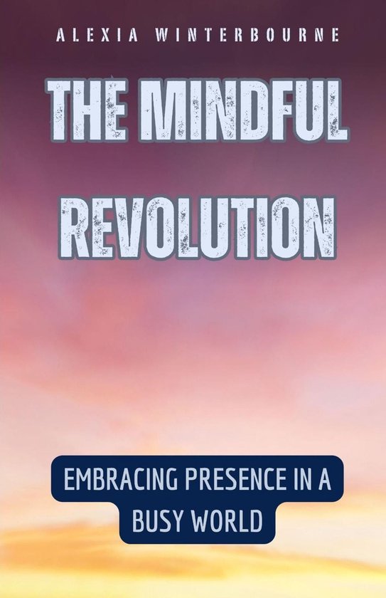The Mindful Revolution - cover