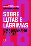 Sobre lutas e lágrimas