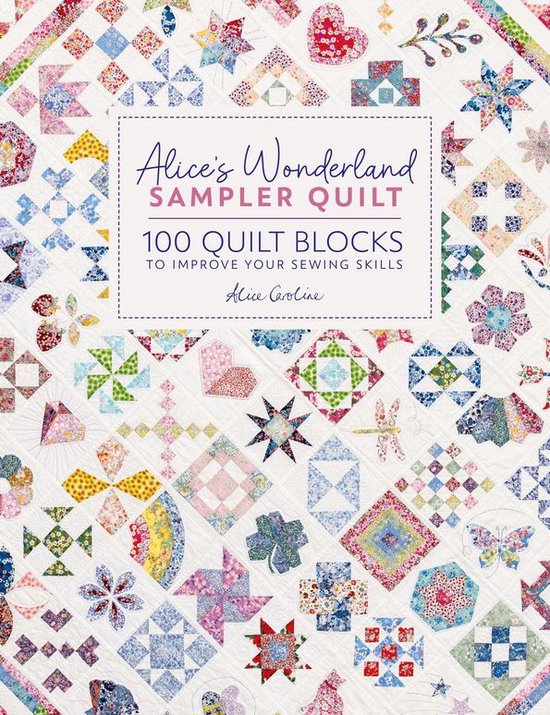 Alice's Wonderland Sampler Quilt - cover