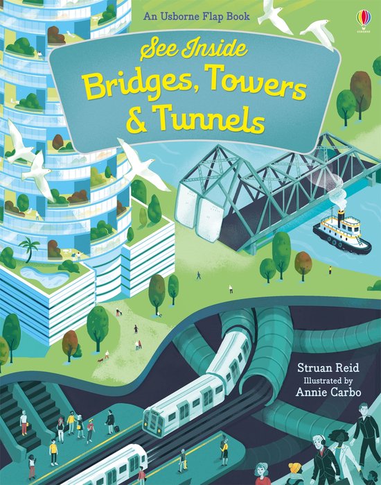 Boekcover 'See Inside Bridges, Towers & Tunnels', met een illustratie van gebouwen, een brug, een tunnel met metro en een boot.