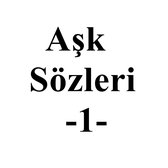 Aşk Sözleri 1