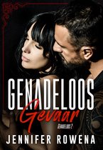 Genadeloos 2 - Genadeloos gevaar