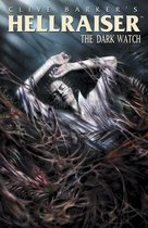 Clive Barker Hellraiser Vol 3 Dark Watch