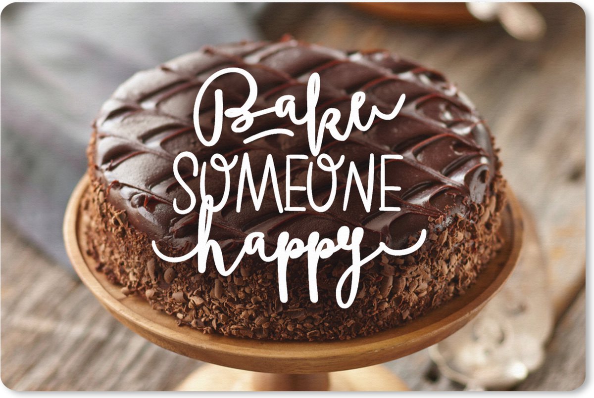 Muismat XXL 90x60 cm - Bureau onderlegger - Bureau mat Quotes - 'Bake someone happy' - Spreuken - Bureaumat - Gaming mousepad xl - Bureaulegger groot - Computer deskmat
