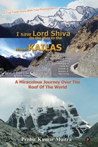 I Saw Lord Shiva on the Way to Mount KAILAS