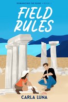 Romancing the Ruins 1 - Field Rules