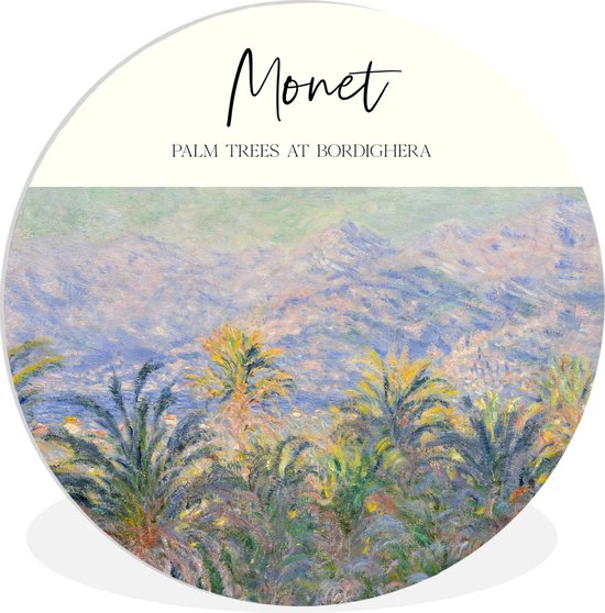 Cercle Mural Oude Meesters - Décoration murale Ronde - Plastique - ⌀ 90 - Peinture - Palmiers à Bordighera - Monet