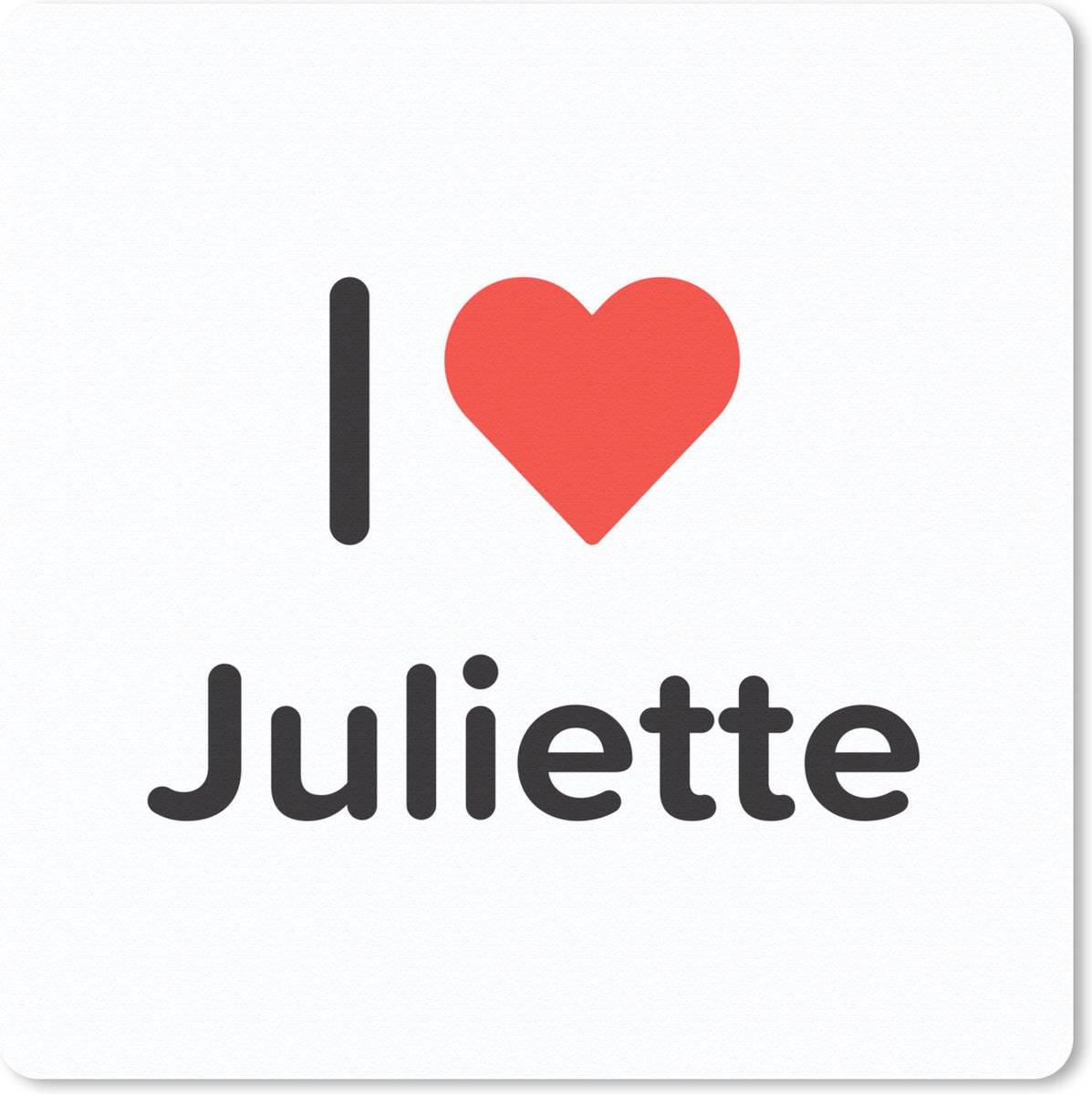 Muismat 20x20 cm - Mousepad I love - Juliette - Meisje - Muismatten