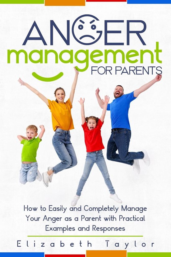 Anger Management For Parents (ebook), Elizabeth Taylor | 9798201508388 ...