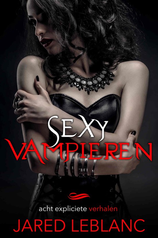 Sexy Vampieren Ebook Jared Leblanc Boeken Bol Com