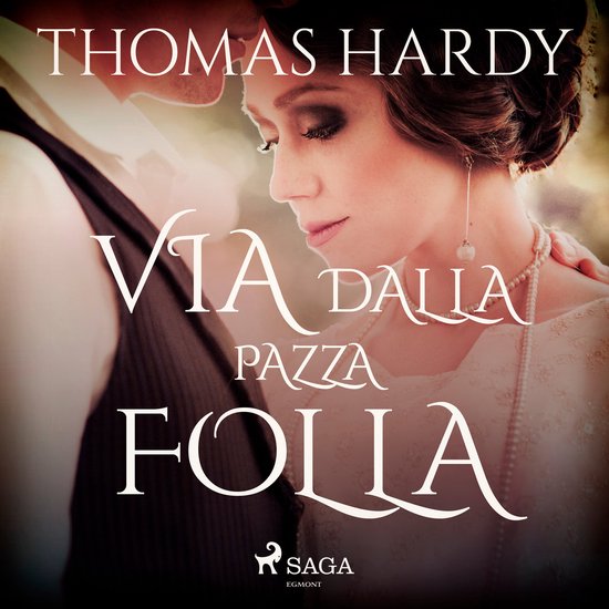 Via dalla pazza folla, Thomas Hardy