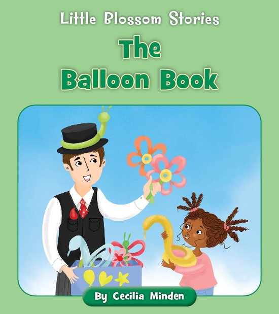 Little Blossom Stories - The Balloon Book (ebook), Cecilia Minden - Bol