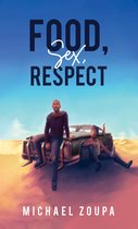 Food, Sex, Respect