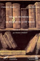 Recueil de prÃ©faces de romans du XVIIIe siÃ¨cle, Volume II : 1751-1800