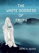 The White Goddess of Truth