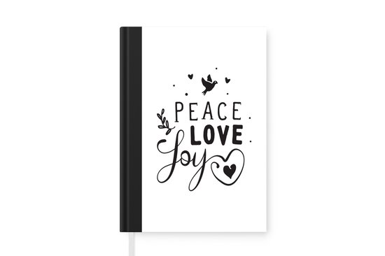 Notitieboek - Schrijfboek - Peace love & joy - Quotes - Spreuken - Kerst - Vrede - Liefde - Geluk - Notitieboekje klein - A5 formaat - Schrijfblok - Kerst - Cadeau - Kerstcadeau voor mannen, vrouwen en kinderen