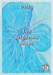 Les seigneurs loups