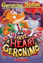 Geronimo Stilton 80 - Have a Heart, Geronimo (Geronimo Stilton #80)