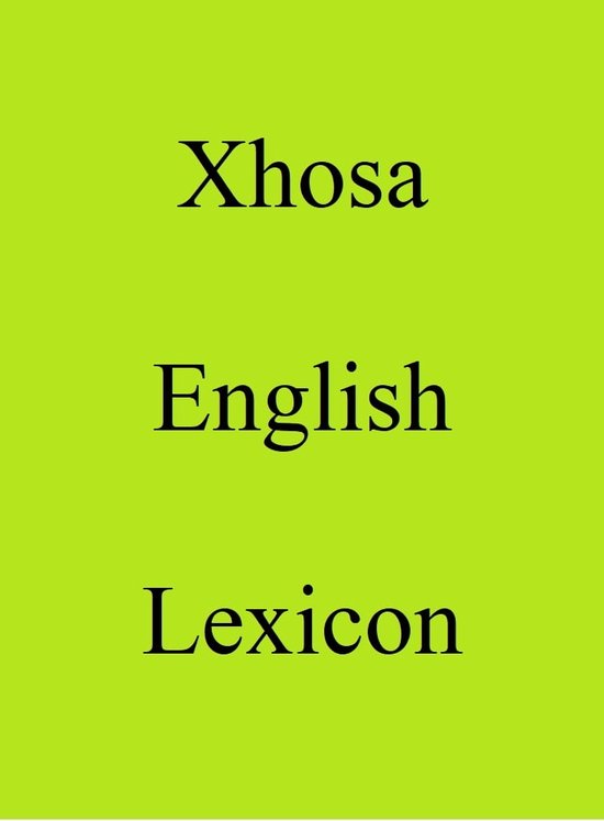 World Languages Dictionary Xhosa English Lexicon (ebook), Trebor Hog