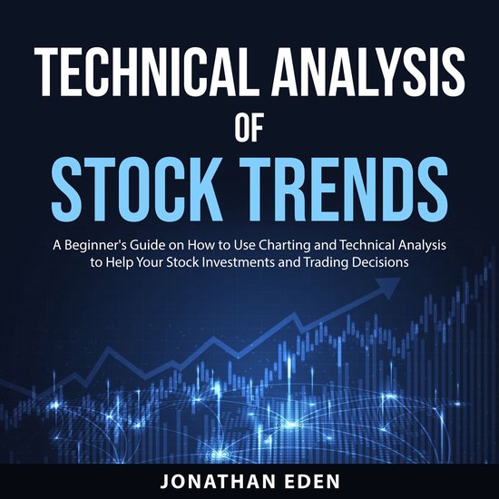 Technical analysis of stock trends ebook jonathan eden