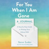 For You When I Am Gone: A Journal