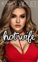 Hotwife High Class Escort: A Wife Watching Adultery Cheating Wife Hotwife Multiple Partner Romance Novel