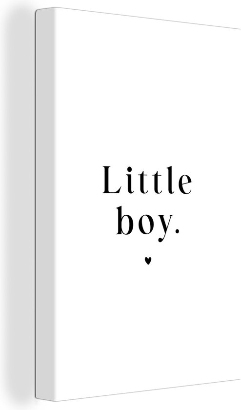 Canvas kinderkamers - Babykamer - Quotes - Spreuken - Little boy - Kind - Jongens - Canvasdoek kinderen - Jongenskamer decoratie - 60x90 cm