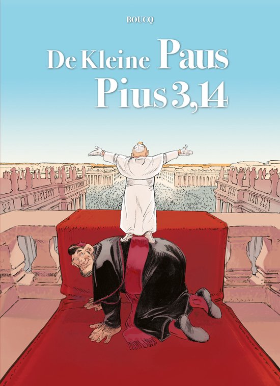 De cover van het boek 'De Kleine Paus Pius 3,14' toont een paus in het wit op de rug van een kardinaal. Op de achtergrond een stad met zuilen.