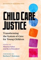 The Teaching for Social Justice Series - Child Care Justice