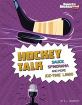Sports Illustrated Kids: Sports Talk - Hockey Talk