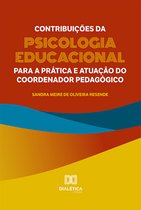 Contribuições da Psicologia Educacional para a prática e atuação do coordenador pedagógico
