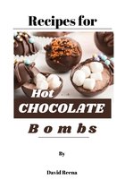 Recipes for Hot Chocolate Bombs