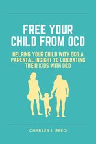 Free your child from OCD