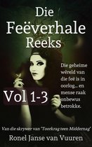 Feëverhale - Die Feëverhale Reeks Volume 1-3