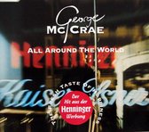 George McCrae - All Around The World (The Fresh Taste Of Happiness)