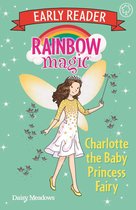 Rainbow Magic Early Reader 19 - Charlotte the Baby Princess Fairy