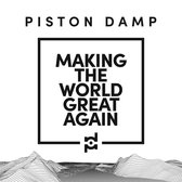 Piston Damp - Making The World Great Again (LP)