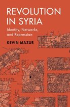 Cambridge Studies in Comparative Politics - Revolution in Syria