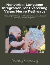 Nonverbal Language Integration for Exercising Vagus Nerve Pathways