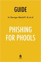 Guide to George Akerlof’s & et al Phishing for Phools by Instaread