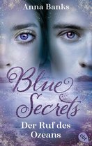 Die Blue-Secrets-Trilogie 3 - Blue Secrets - Der Ruf des Ozeans
