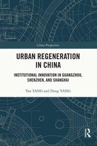 Urban Regeneration in China