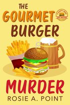 A Sleepy Creek Cozy Mystery 2 - The Gourmet Burger Murder