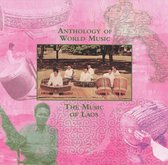 Anthology Of World Music The Music Of Laos
