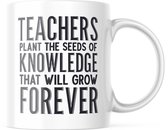 Mok Teachers plant the seeds of knowledge that will grow forever | Juf Bedankt Cadeau | Meester Bedankt Cadeau | Leerkracht Bedankt Cadeau | Einde schooljaar Bedankt Cadeau