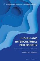Bloomsbury Studies in World Philosophies - Indian and Intercultural Philosophy