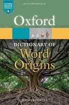 Oxford Quick Reference - Oxford Dictionary of Word Origins