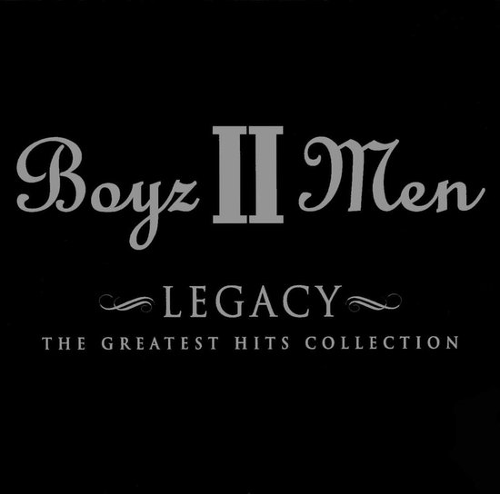 Boyz II Men - Legacy (Greatest Hits Collection) (CD)